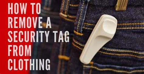 can you remove rfid tag|remove security tags from clothes.